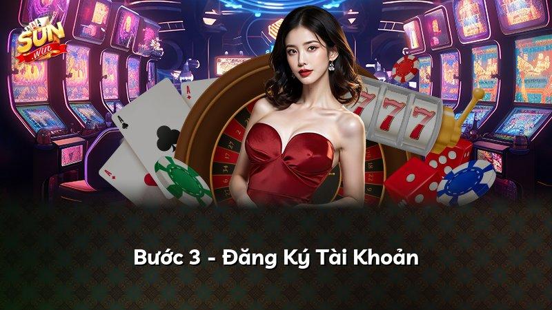 Bước 3 - Đăng Ký Tài Khoản