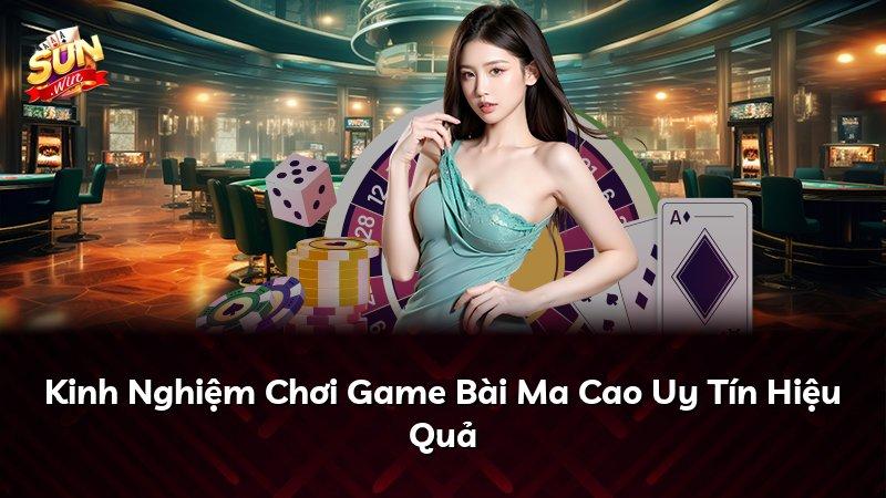 Kinh Nghiệm Chơi Game Bài Ma Cao Uy Tín Hiệu Quả